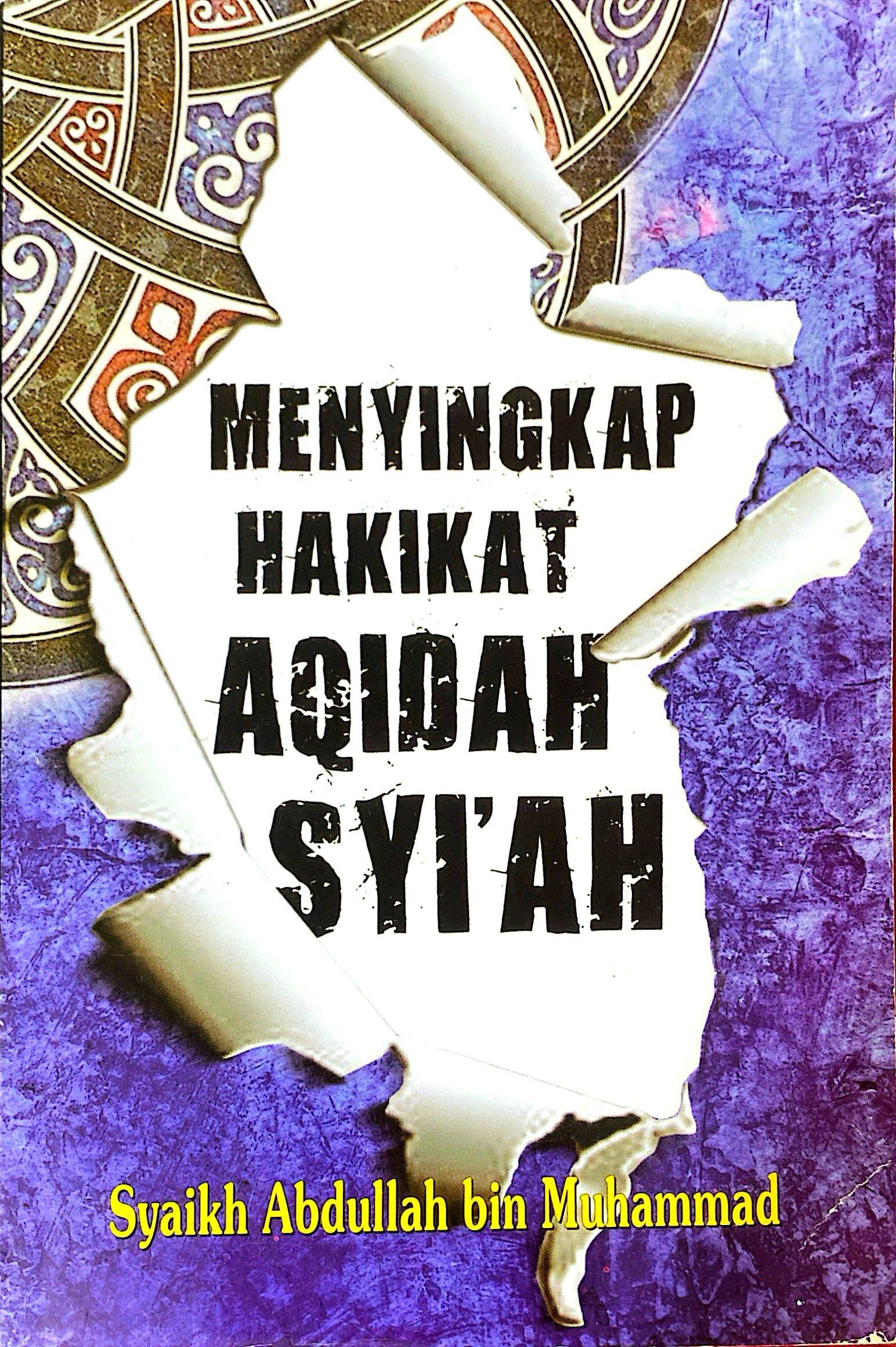 Menyingkap Hakikat Aqidah Syiah